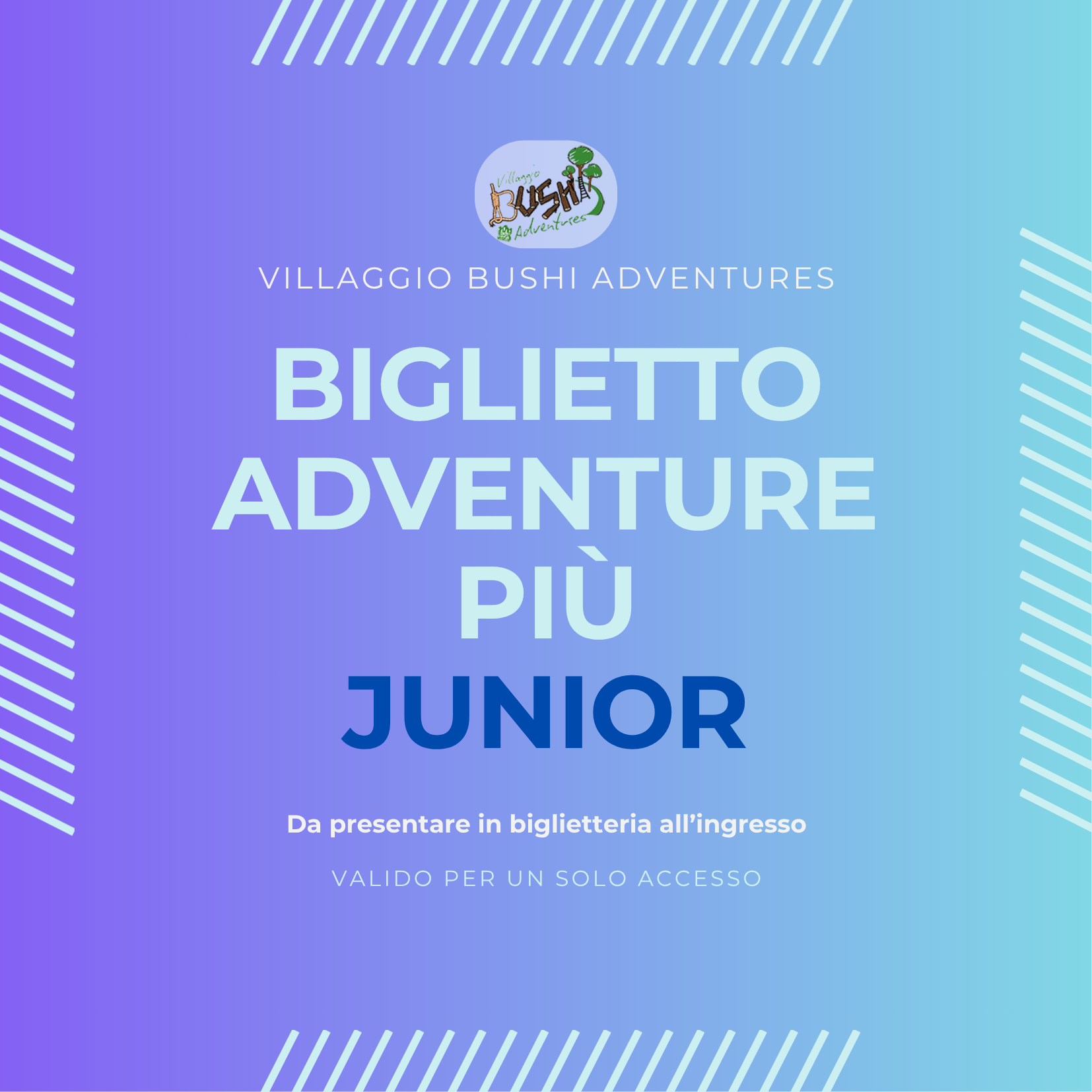 Biglietto Adventure Più Junior